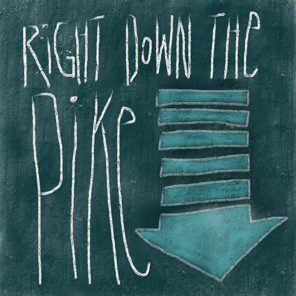 Right Down the Pike by Nora Thompson